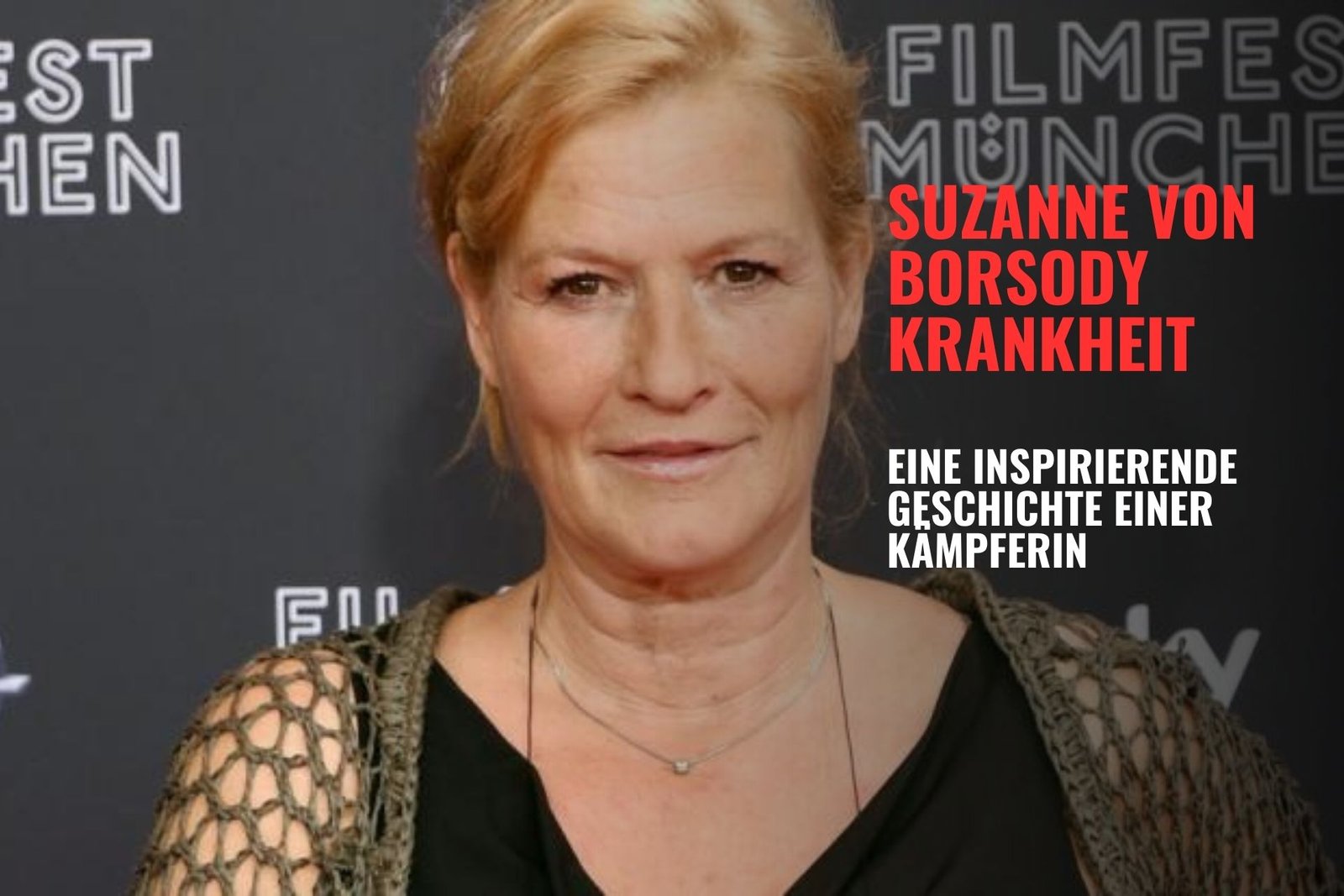 Suzanne Von Borsody Krankheit