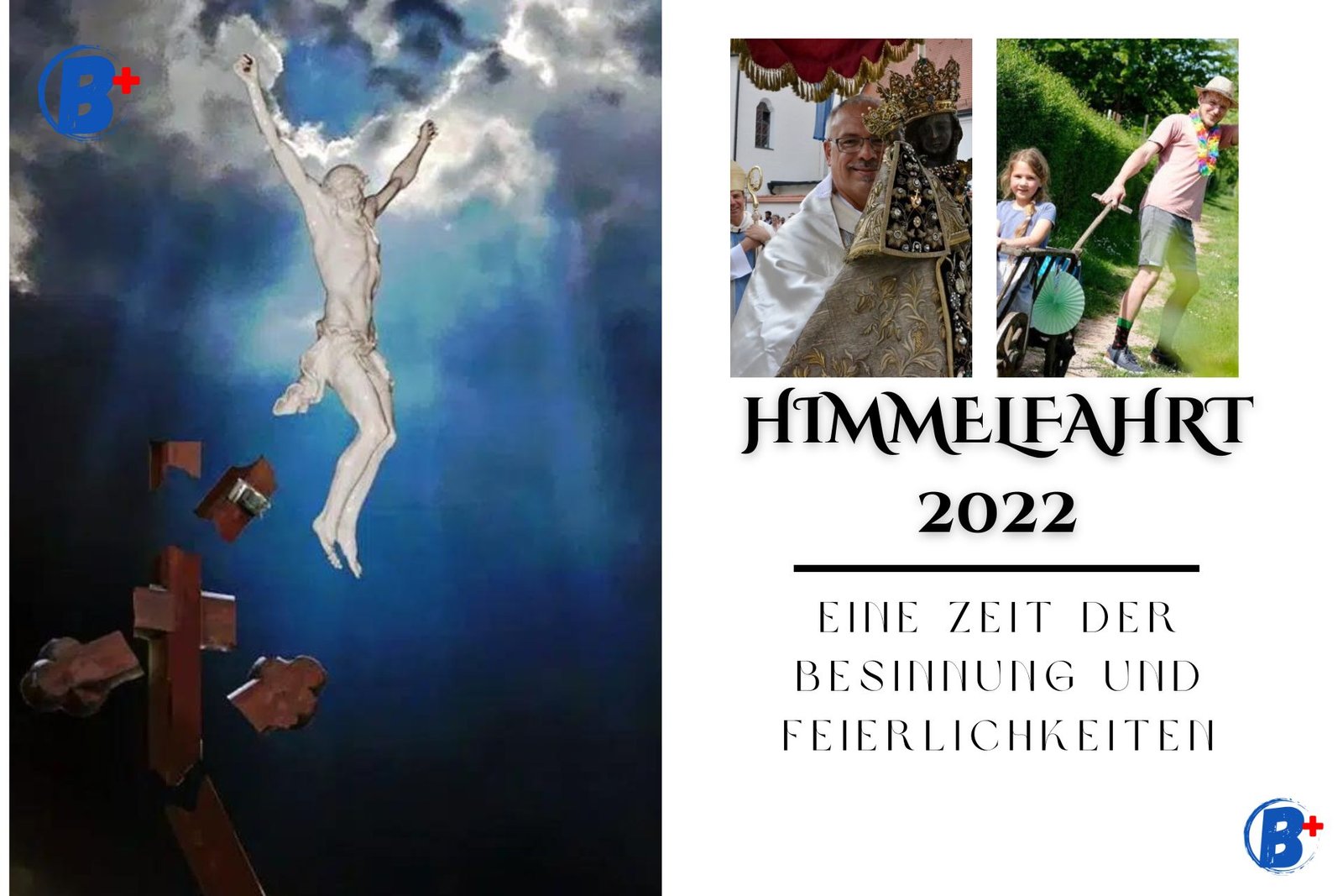 Himmelfahrt 2022: Eine Zeit Der Besinnung Und Feierlichkeiten | Blog ...