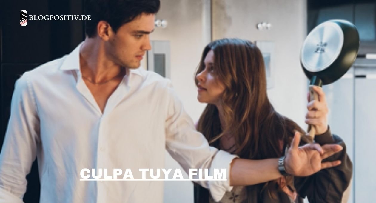 Culpa Tuya Film