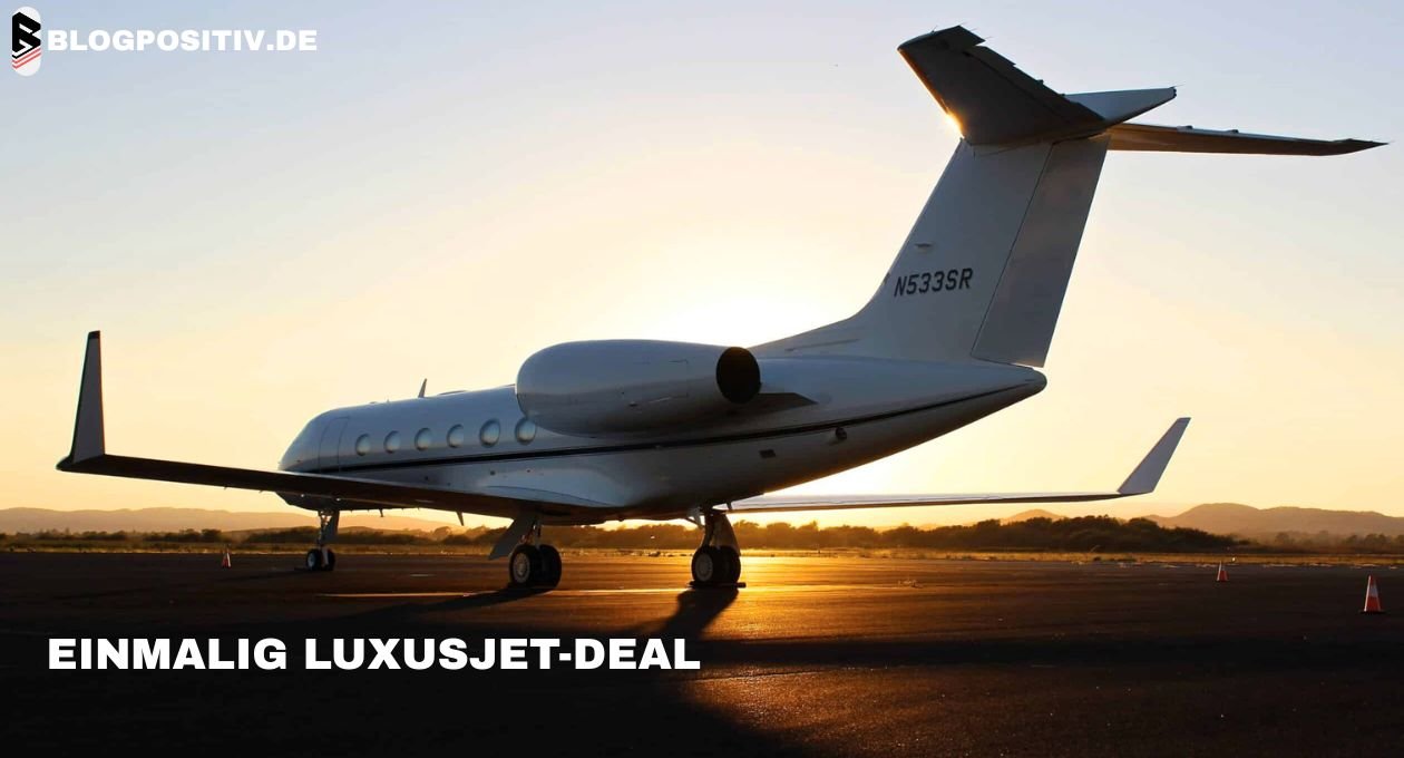 einmalig luxusjet-deal 