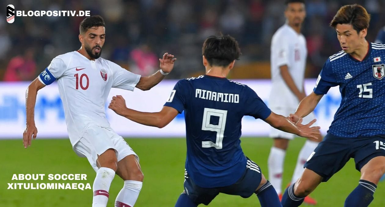 about soccer xituliominaeqa (2)